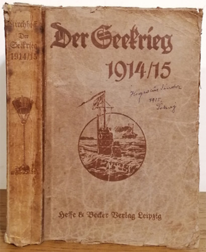 Hermann Kirchhoff  (Hrsg.) - Der Seekrieg 1914-1915