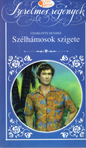 Charlotte Hughes - Sz�lh�mosok szigete