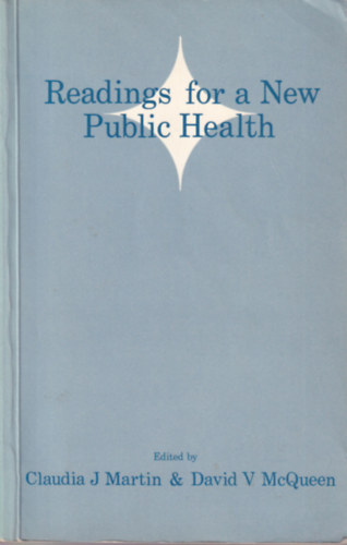 Claudia J. Martin & David V. McQueen - Readings for a New Public Health