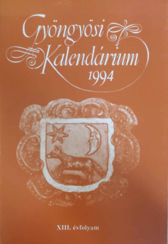 Patkós Magdolna (szerk) - Gyöngyösi kalendárium 1994