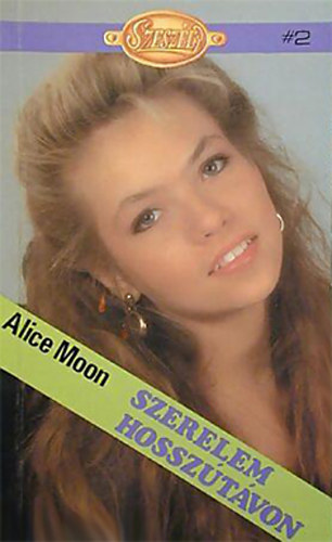 Alice Moon - Szerelem hossz�t�von