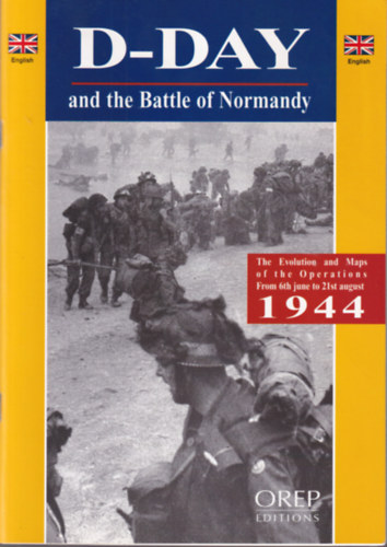 3 db hadszati magazin ( angol ) D-Day + Arromanches + The Bayeux British Cemetery 1944-45