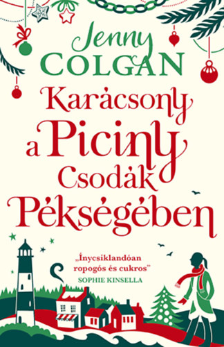 Jenny Colgan - Karcsony a Piciny Csodk Pksgben