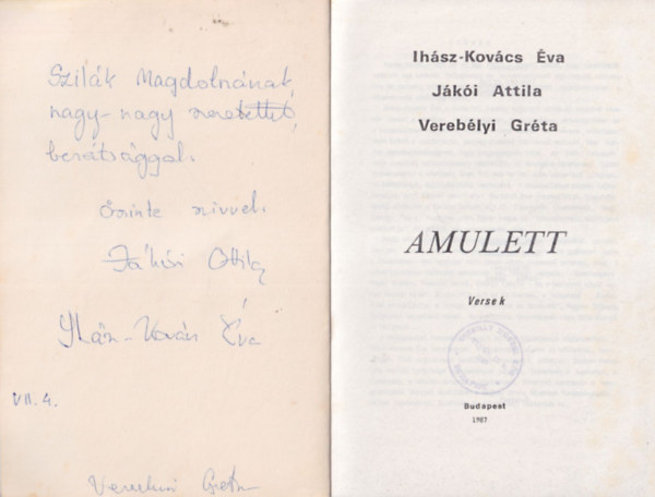J�k�i Attila, Vereb�lyi Gr�ta Ih�sz-Kov�cs �va - Amulett - Versek ( 3 dedik�l�s )