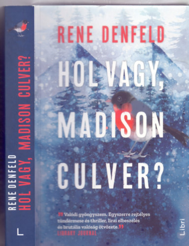 Rene Denfeld - Hol vagy, Madison Culver? (Naomi Cottle 1.)