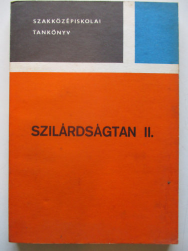 Bán Tivadarné - Szilárdságtan II.
