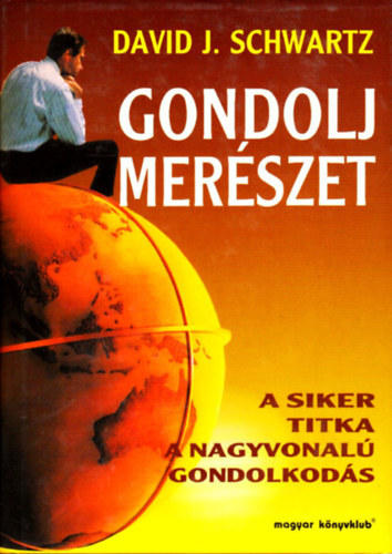 David J. Schwartz - Gondolj mer�szet
