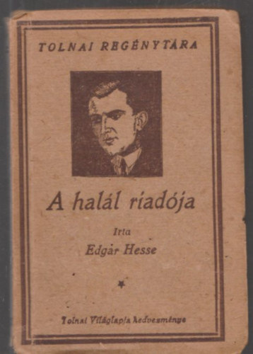 Edgar Hesse - A halál riadója (Tolnai Regénytára)