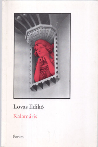 Lovas Ildik - Kalamris