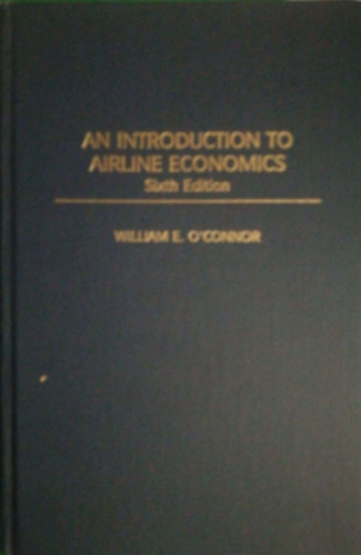 William E. O'Connor - An introduction to airline economics