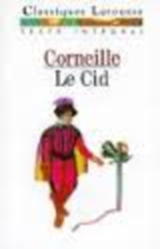 Corneille - le Cid