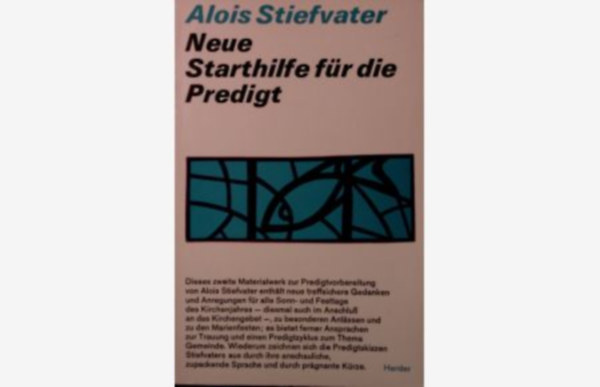 Alois Stiefvater - Neue Starthilfe fr die Predigt (j kiindulpont a prdikcihoz)