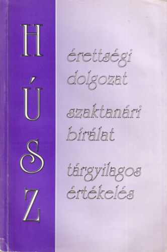 Etal.; Adamikn Jsz Anna; Fbinnf. Ibolya - Hsz rettsgi dolgozat, hsz szaktanri brlat, hsz trgyilagos rtkels