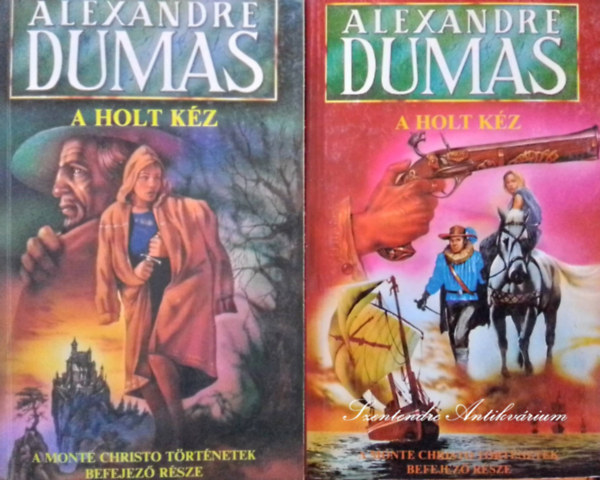 Alexandre Dumas - A holt kz I-II.