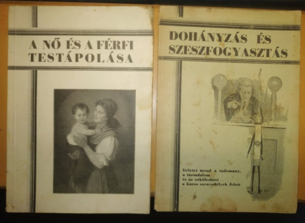 Dr. Fodor Erzsbet Zemplnyi Imre - A n s a frfi testpolsa: Hogyan polja a testt a n s a frfi? + Dohnyzs s szeszfogyaszts egszsggyi vonatkozsai (2 fzet)