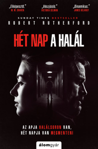 Robert Rutherford - H�t nap a hal�l