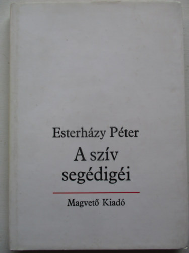 Esterh�zy P�ter - A sz�v seg�dig�i