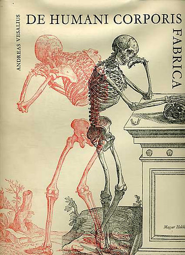 Andreas Vesalius - De humani corporis fabrica