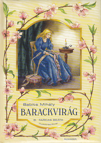 Babits Mihály - Barackvirág