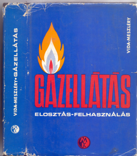 Dr. Vida Mikls - Meszlry Celesztin - Gzellts - Eloszts-felhasznls (247 brval)