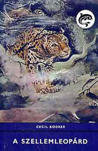 Cecil Bodker - A szellemleop�rd (Delfin)