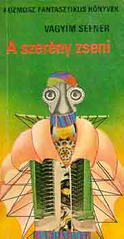 Vagyim Sefner - A szer�ny zseni