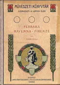 Pek�r Gyula - Ferrara-Ravenna-Firenze