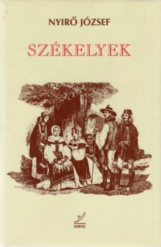 Ny�r� J�zsef - Sz�kelyek