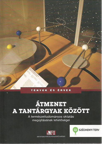Bnkuti Zsuzsa - Csorba F. Lszl  (szerk.) - tmenet a tantrgyak kztt - A termszettudomnyos oktats megjtsnak lehetsgei