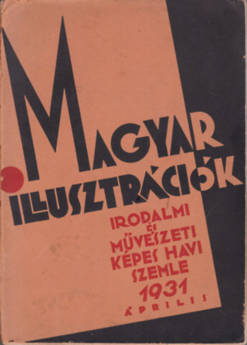 dr. Bozóky Lajos - Magyar illusztrációk 1931. április (I. évfolyam, 1. szám)