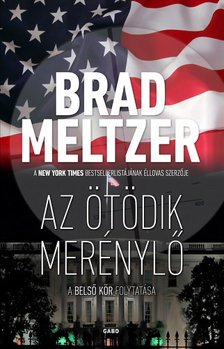 Brad Meltzer - Az tdik mernyl