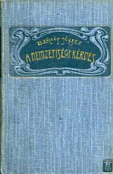 Báró Eötvös József - A nemzetiségi kérdés