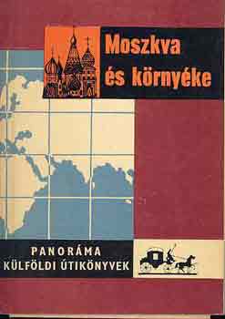 Kiss Csaba - Moszkva és környéke