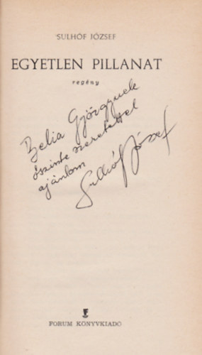 Sulh�f J�zsef - Egyetlen pillanat (Dedik�lt)