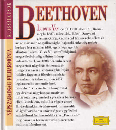 Ludwig Van Beethoven V. s VI., "Pastorale" szimfnia - La Gran Musica - A Zenekltszet Klasszikusai