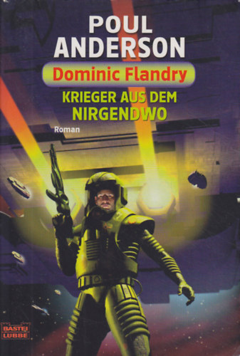 Paul Anderson - Dominic Flandry - Krieger aus dem Nirgendwo