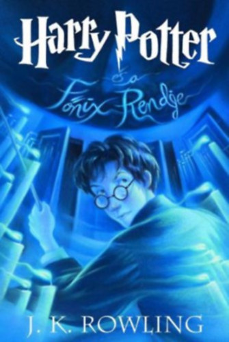 J. K. Rowling - Harry Potter s a Fnix Rendje
