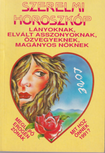D. Szabó László - Szerelmi horoszkóp lányoknak, elvált asszonyoknak, özvegyeknek, magányos nőknek