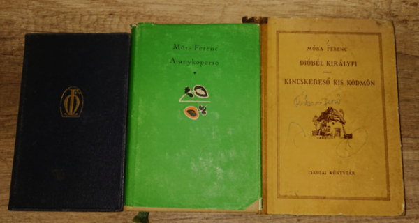 M�ra Ferenc - 3 klasszikus M�ra Ferenct�l: Aranykopors�, Kincskeres� kisk�dm�n, N�diheged�
