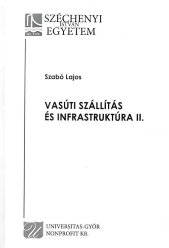 Szab� Lajos - Vas�ti sz�ll�t�s �s infrastrukt�ra II.