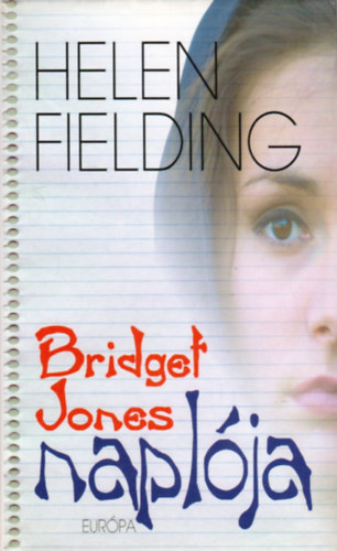 Helen Fielding - Bridget Jones naplja