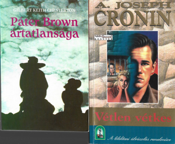 2 db könyv, Gilbert Keith Chesterton: Páter Brown ártatlansága, A. Joseph Cronin: Vétlen vétkes