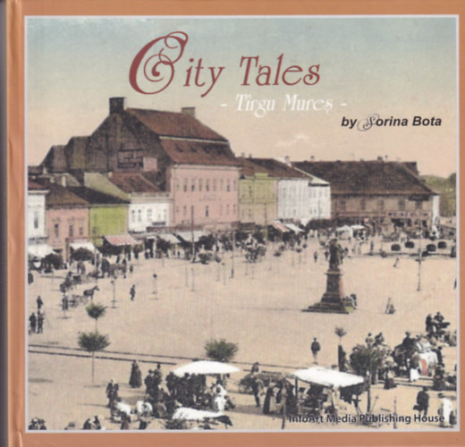Sorina Bota - City Tales - Tirgu Mures -