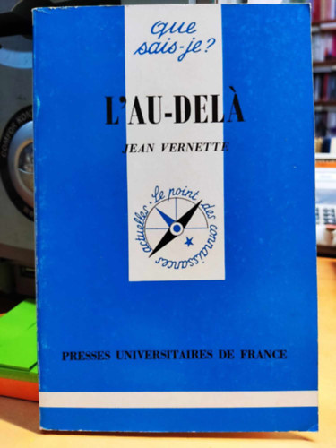 Jean Vernette - L'au-Del� - Que sais-je? (T�l - Mit tudok �n?)