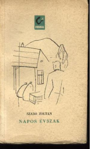 Szabó Zoltán - Napos évszak