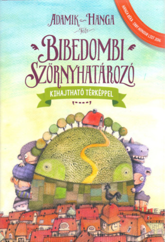 Adamik Zsolt - Bibedombi szrnyhatroz