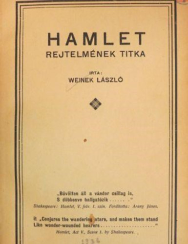 Weinek Lszl - Hamlet rejtelmnek titka