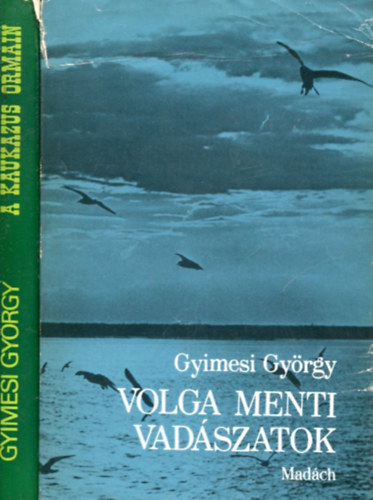 Gyimesi Gyrgy - 2 db vadszknyv