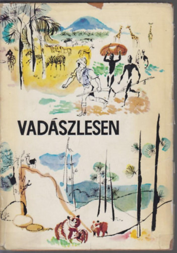 V�ber K�roly  (szerk.) - Vad�szlesen