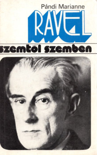 Pndi Marianne - Ravel (szemtl szemben)